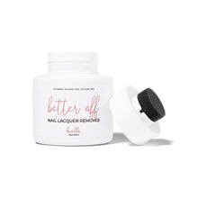 Load image into Gallery viewer, Better Off: Natural Plant Based Nail Polish Remover for Lacquer Polish