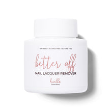 Load image into Gallery viewer, Better Off: Natural Plant Based Nail Polish Remover for Lacquer Polish