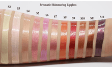 Load image into Gallery viewer, BEST SELLING! PRISMATIC HIGH SHINE SHIMMERING LIPGLOSS 11 SHADES